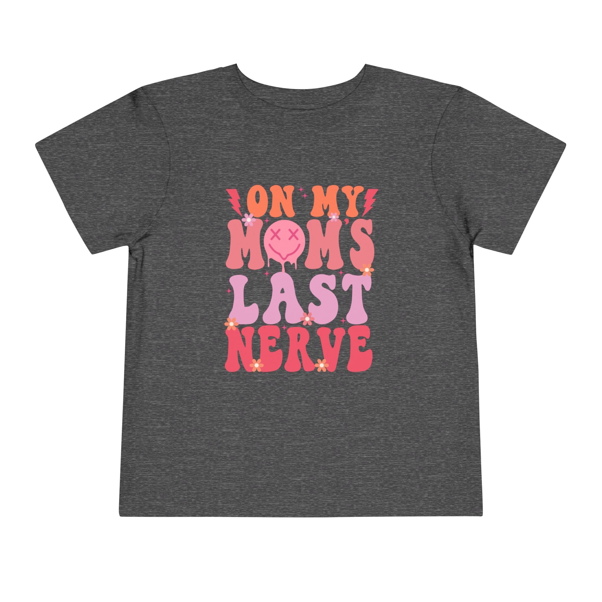 Toddler Tee — "On My Mom's Last Nerve" Retro Pink Groovy Graphic