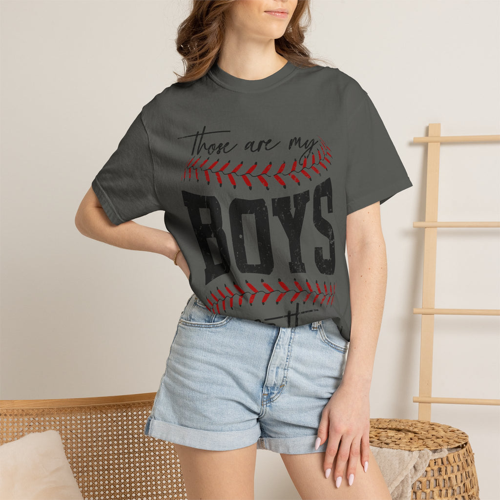 Those Are My Boys Baseball T-Shirt — Mom/Supporter Game Day Tee