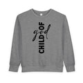 Toddler Sweatshirt — "Good Child"