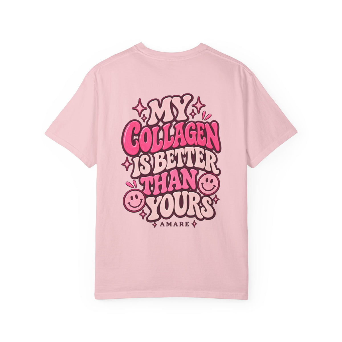 Collagen Club Tee — "My Collagen Is Better Than Yours" Graphic T-Shirt