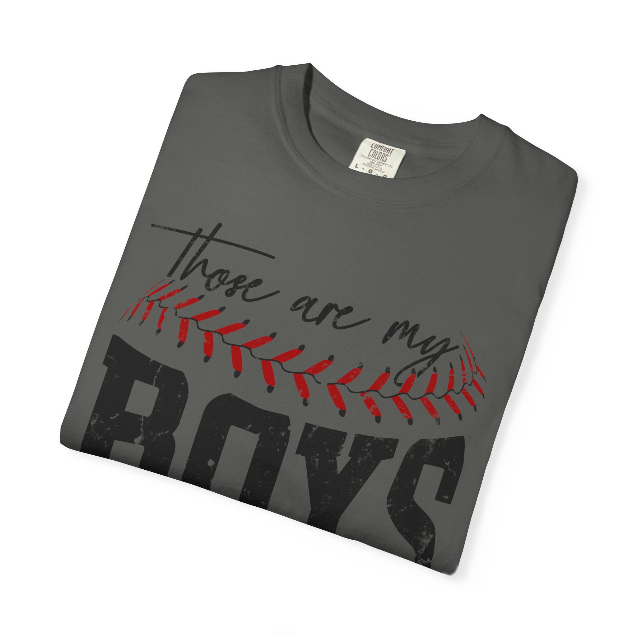 Those Are My Boys Baseball T-Shirt — Mom/Supporter Game Day Tee