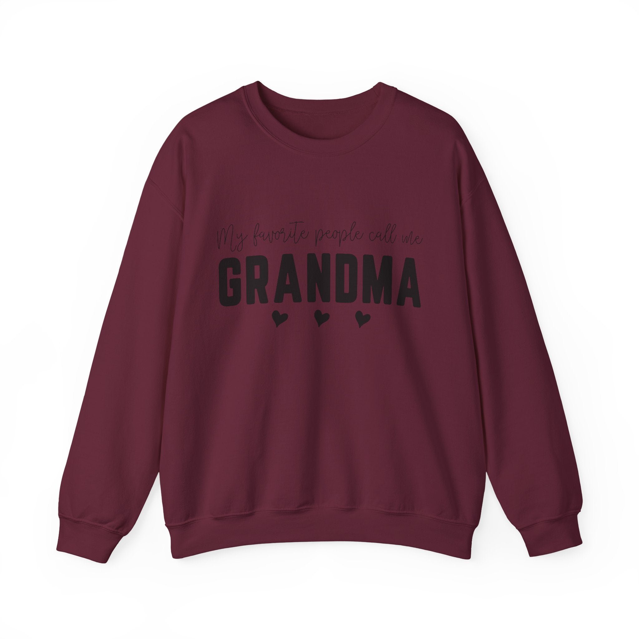 Grandma Crewneck Sweatshirt – “My favorite people call me GRANDMA”