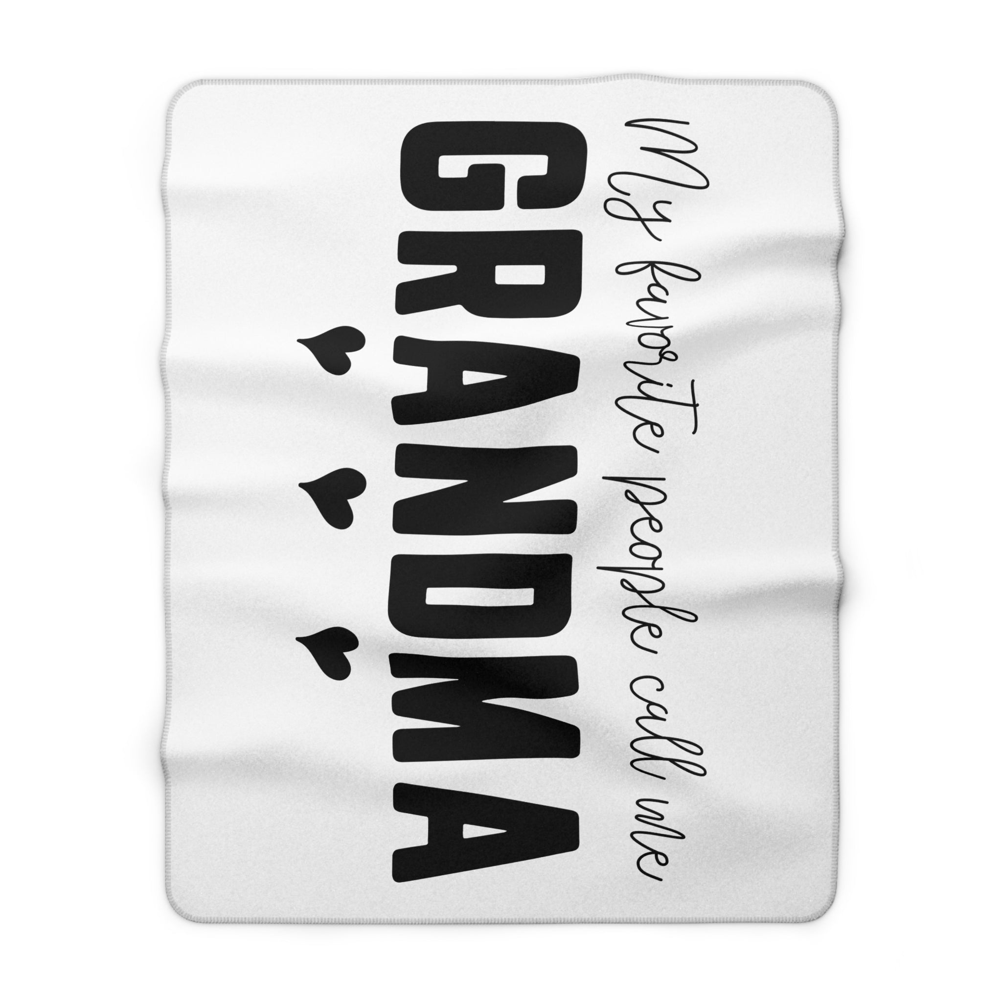 Sherpa Blanket — "My Favorite People Call Me Grandma" Cozy Throw