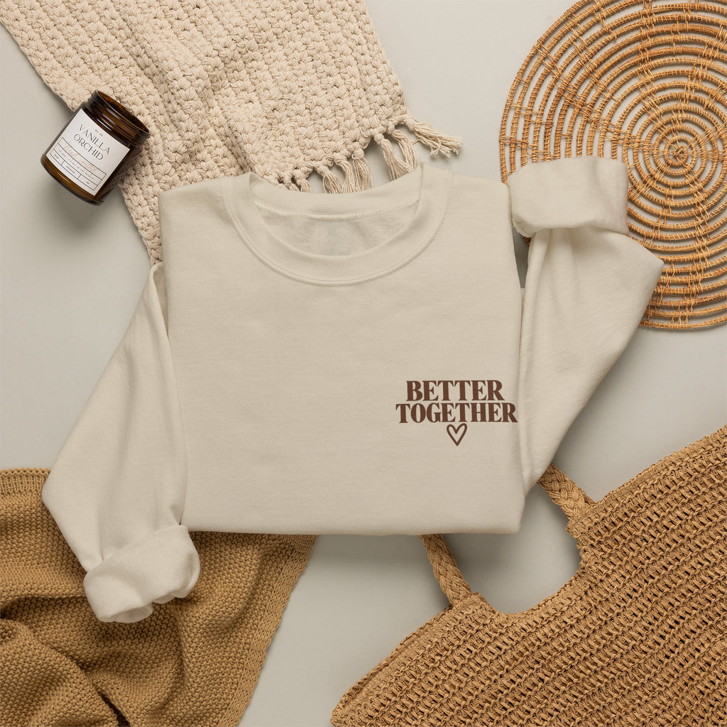 Crewneck Sweatshirt — "Better Together" Good People, Good Energy Graphic