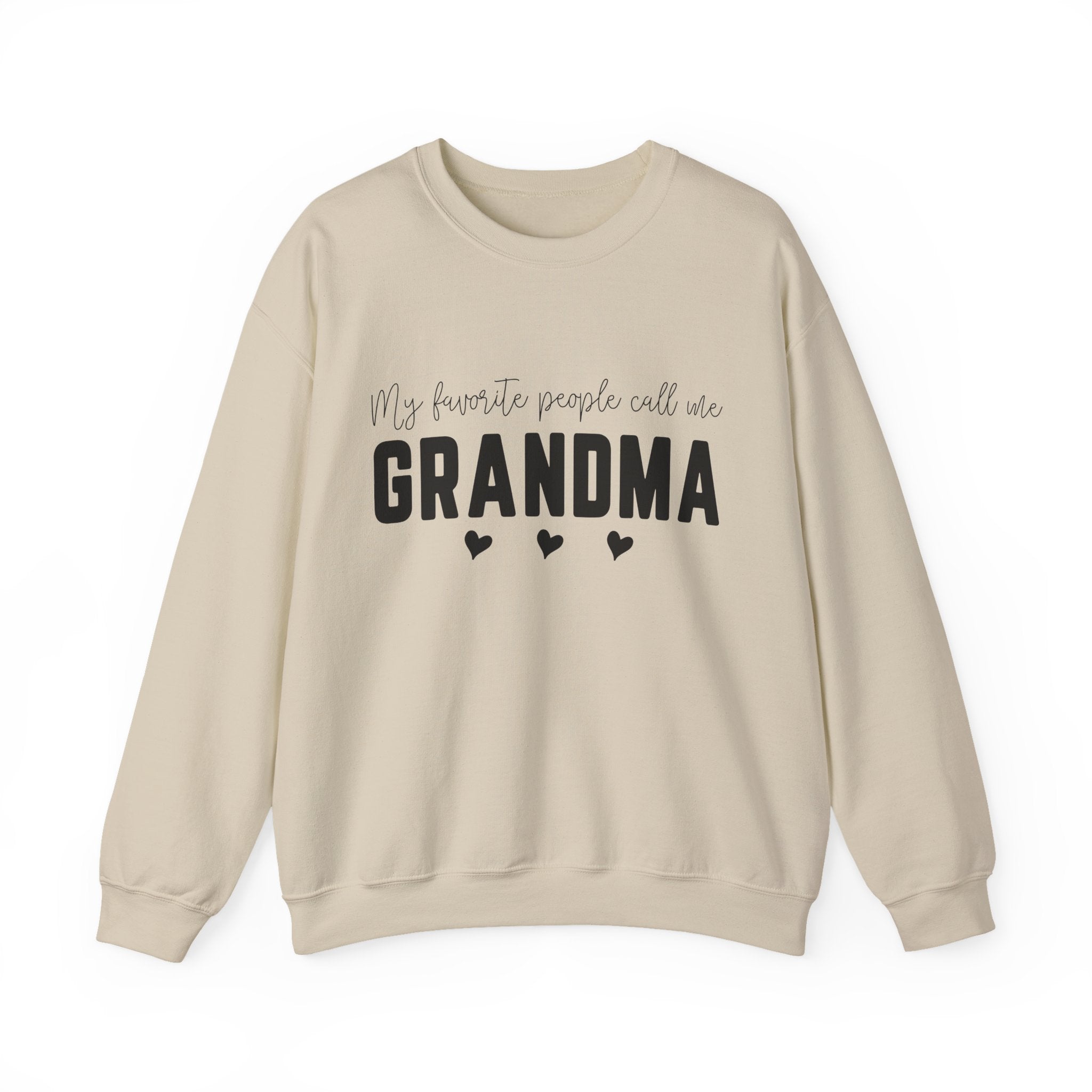 Grandma Crewneck Sweatshirt – “My favorite people call me GRANDMA”