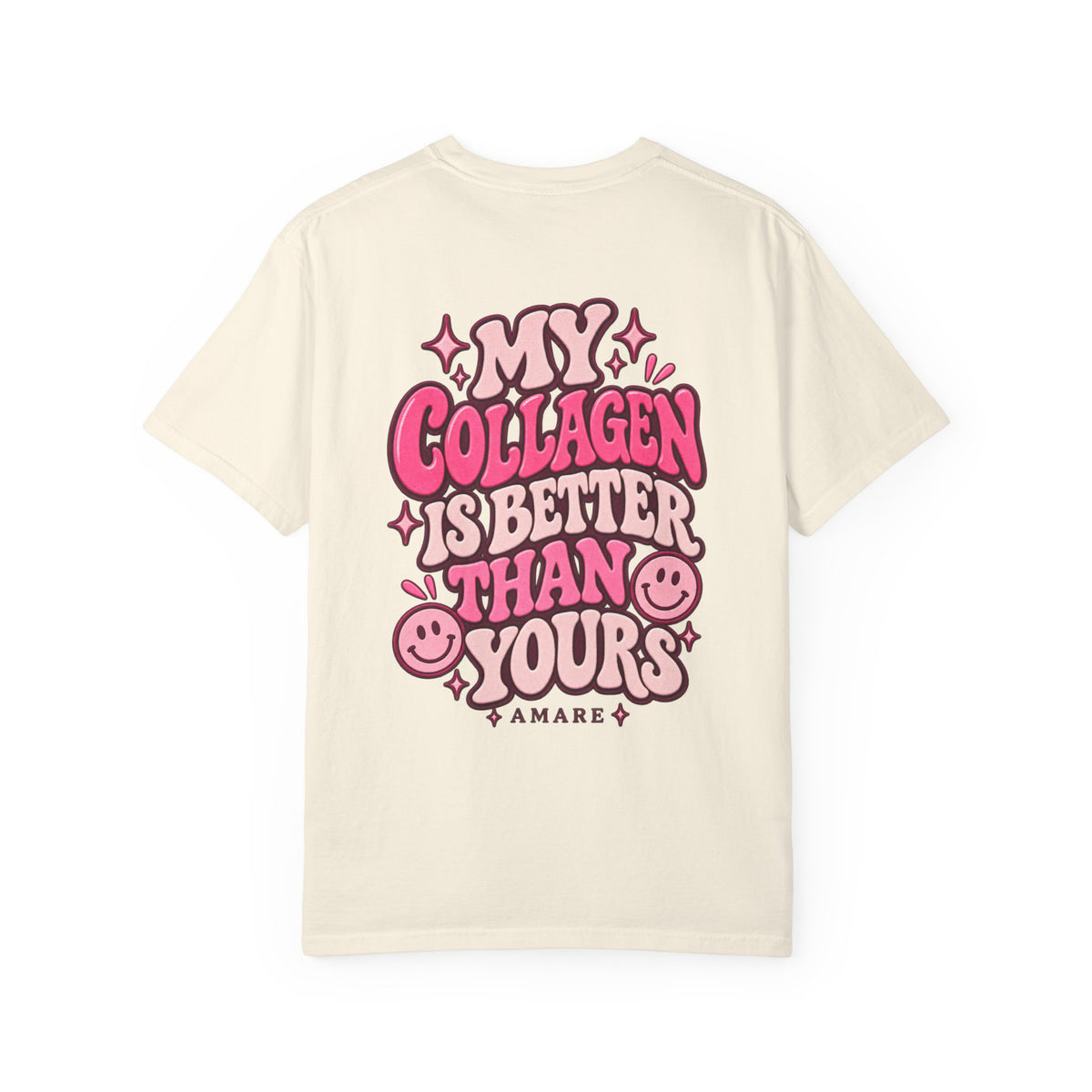 Collagen Club Tee — "My Collagen Is Better Than Yours" Graphic T-Shirt