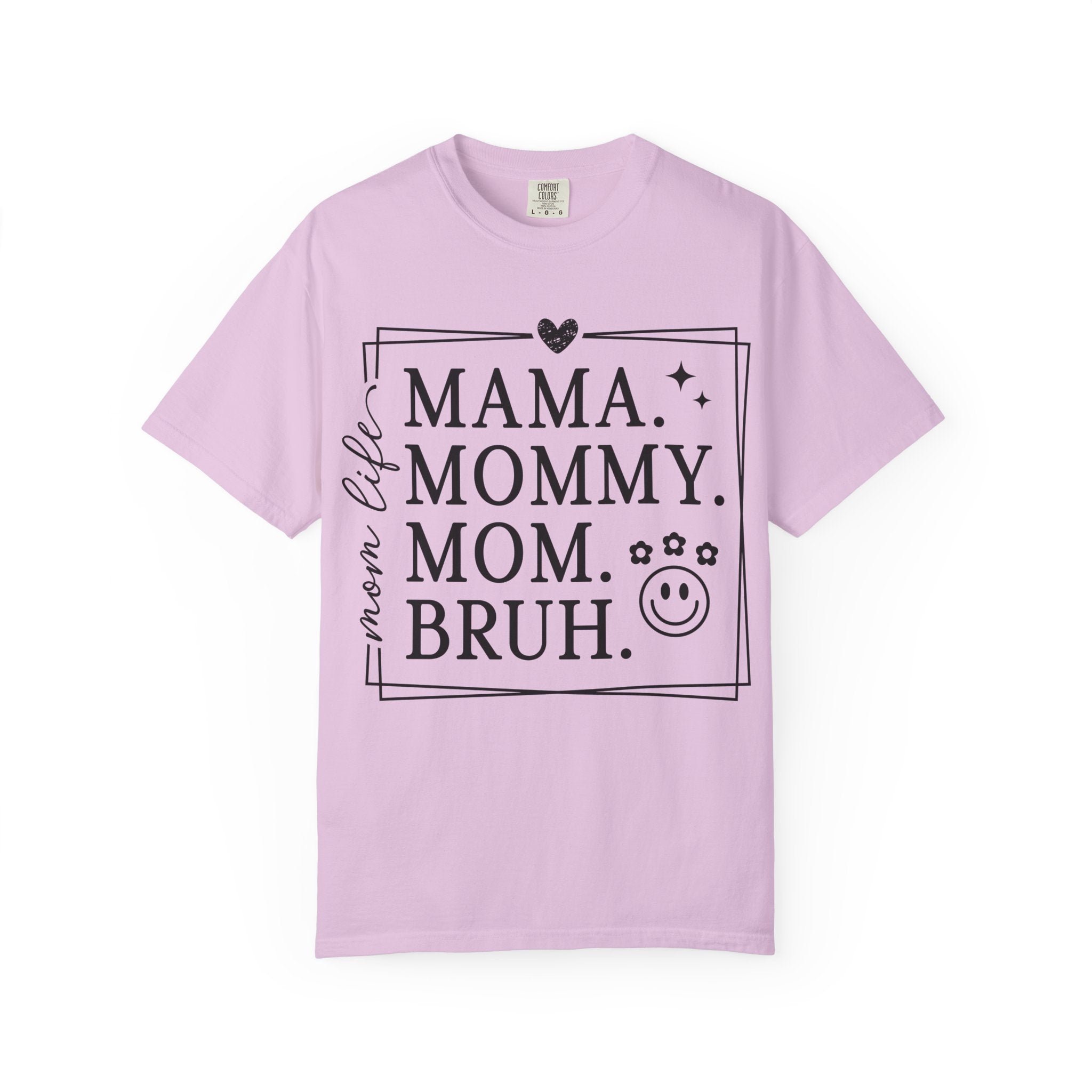 Mama Mommy Mom Bruh T-Shirt