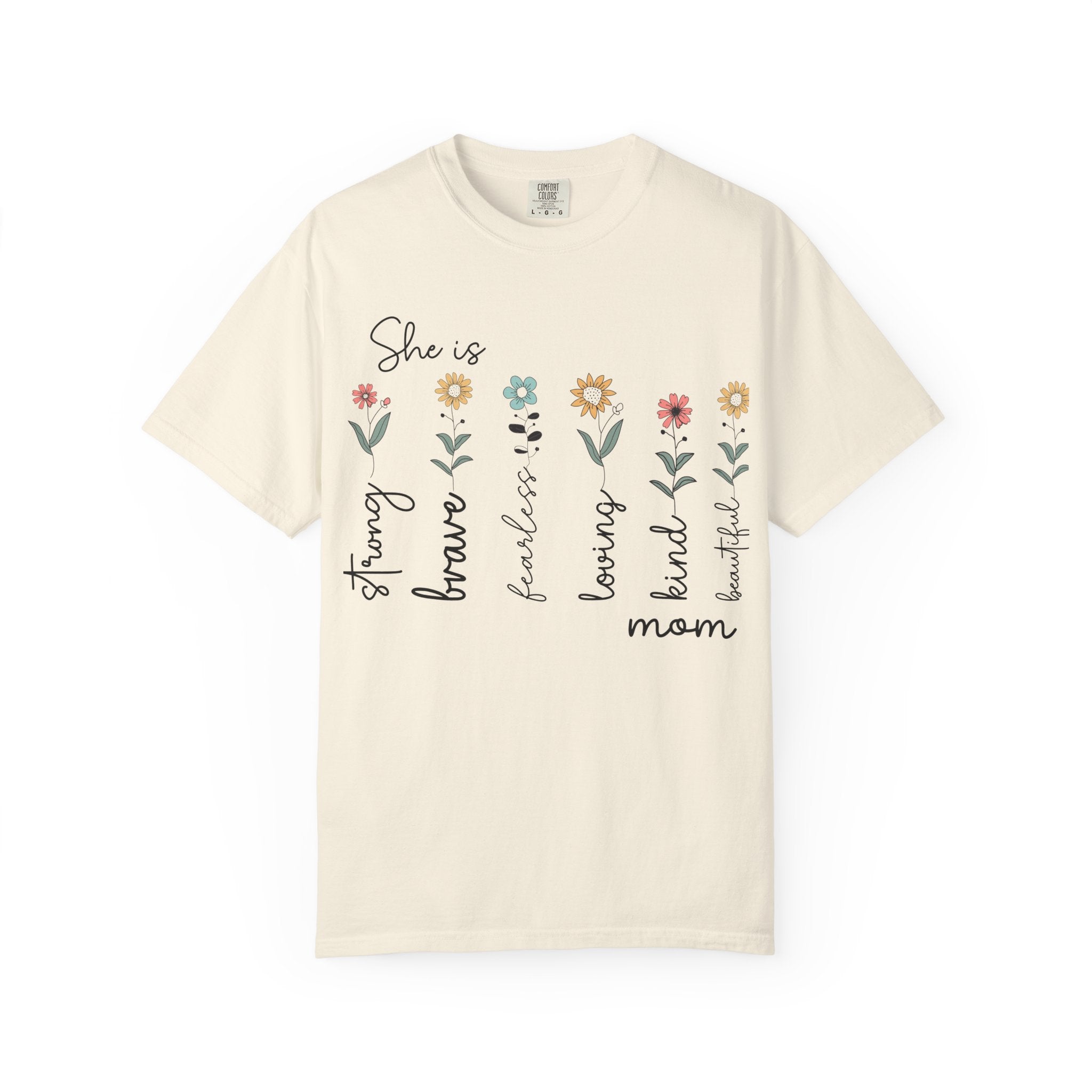 She Is Mom Floral T-Shirt — Brave, Kind, Beautiful Mother's Day Tee