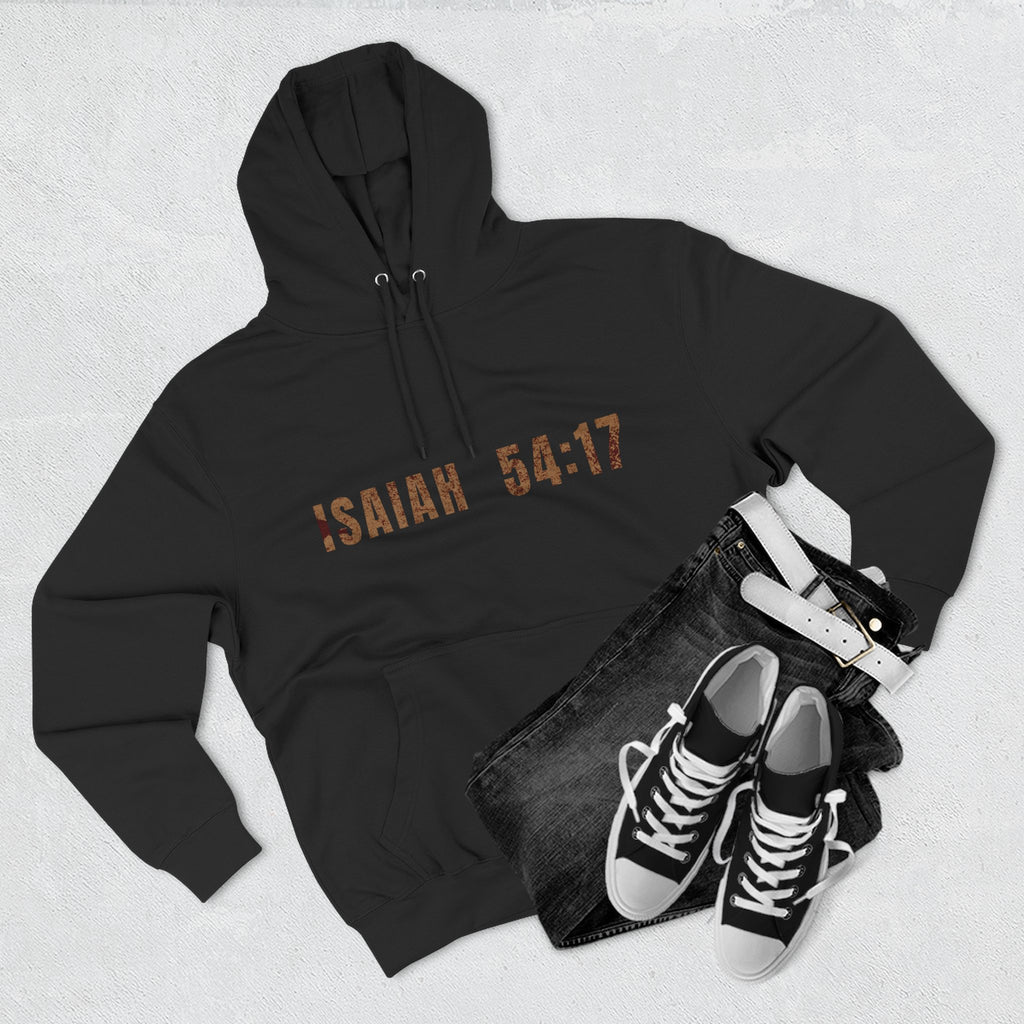 Isaiah 54:17 Hoodie "No Weapon Formed Shall Prosper"