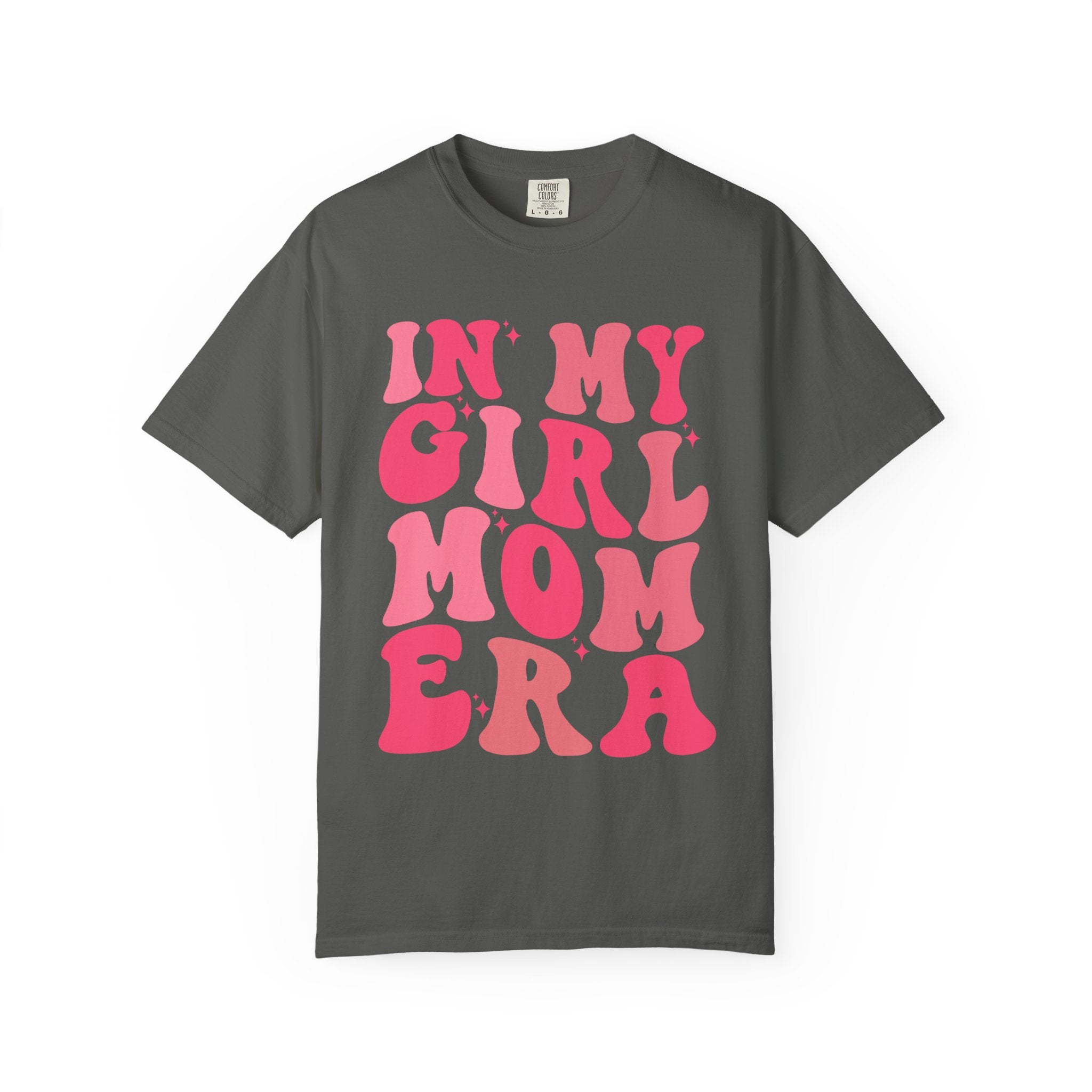 In My Girl Mom Era T-Shirt — Retro Pink Script Tee for Proud Moms