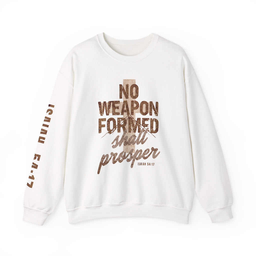 No Weapon Formed Shall Prosper Isaiah 54:17 Christian Crewneck