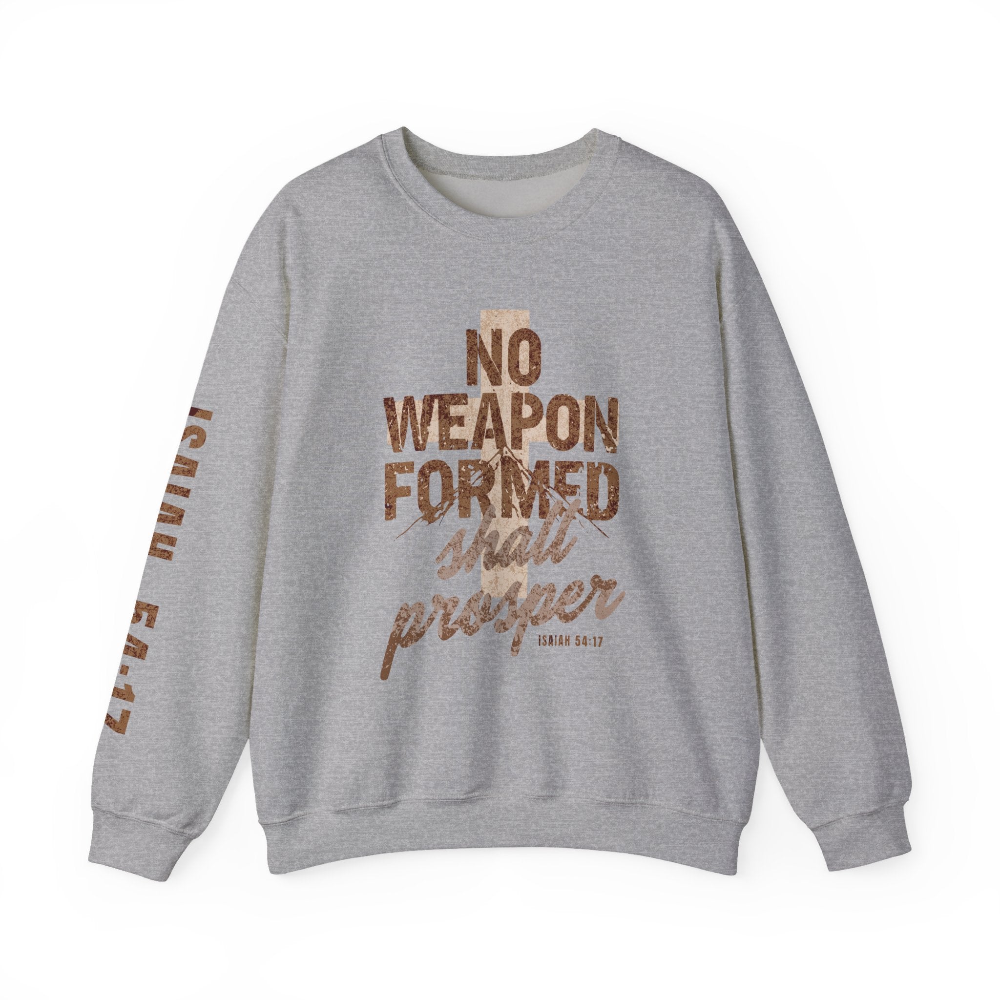 No Weapon Formed Shall Prosper Isaiah 54:17 Christian Crewneck
