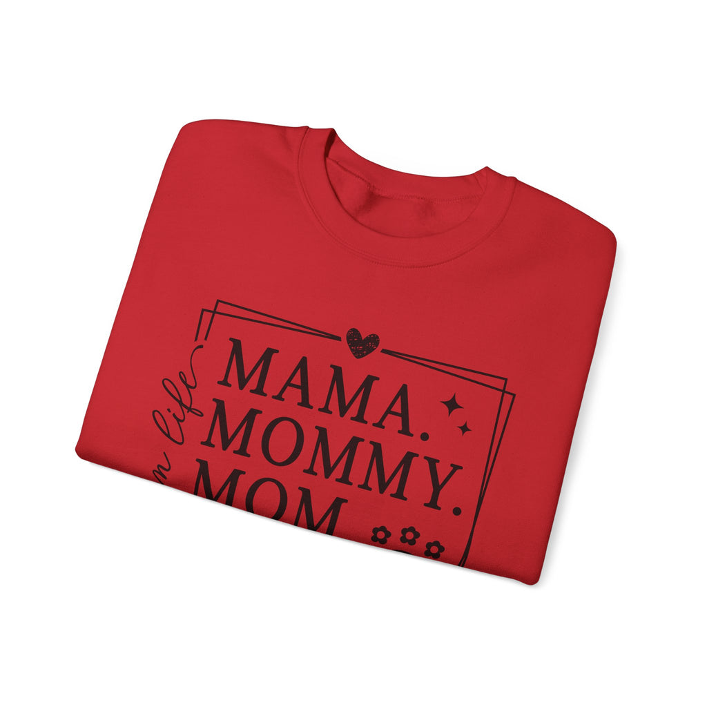 Mama. Mommy. Mom. Bruh. Crewneck Sweatshirt