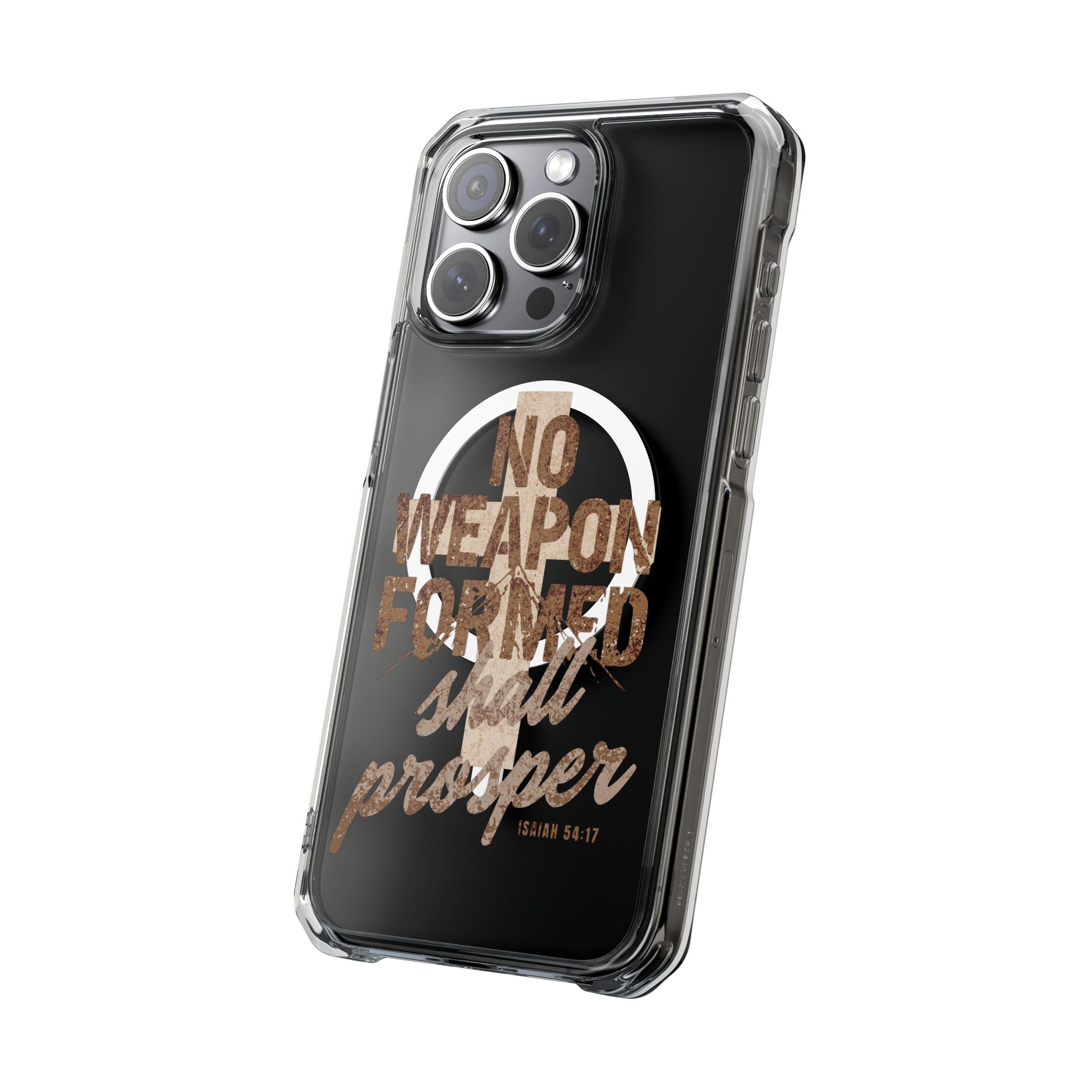 Magnetic Clear Phone Case "No Weapon Formed Shall Prosper"