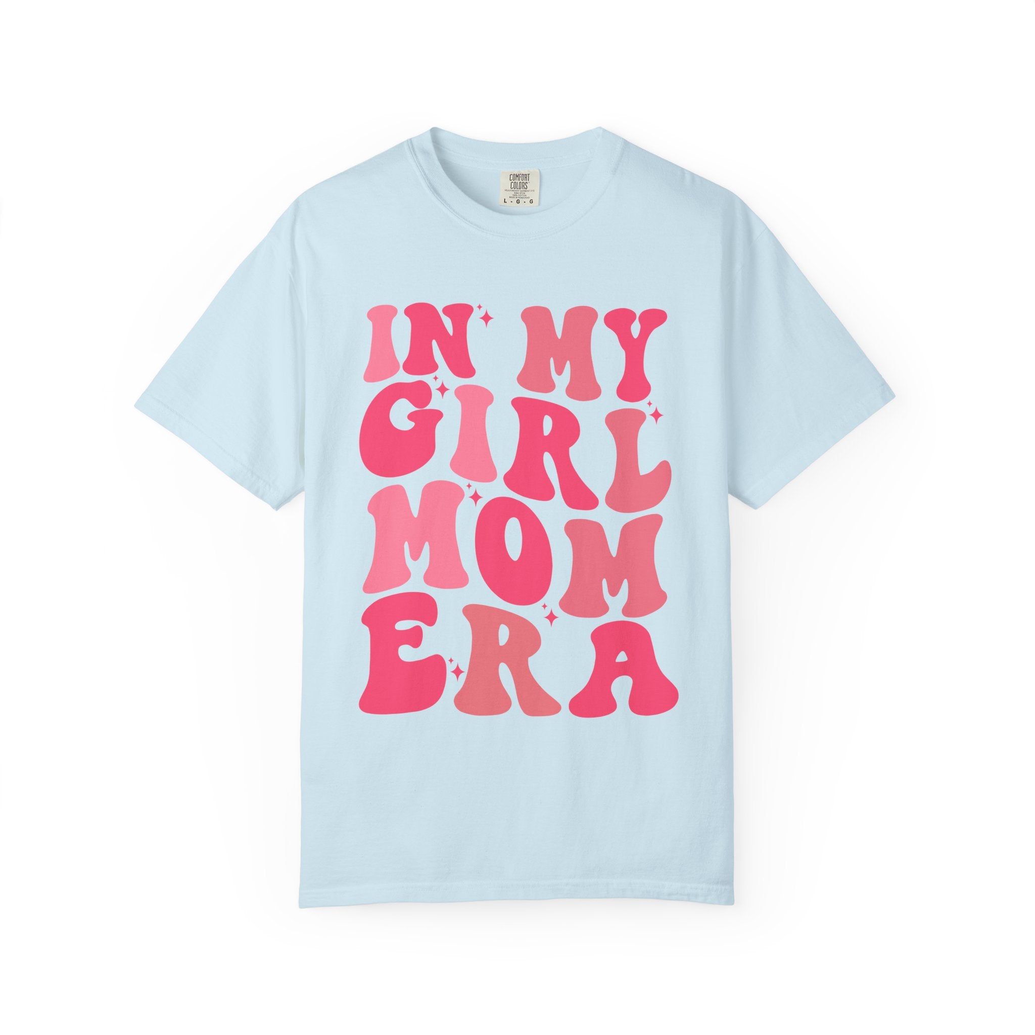 In My Girl Mom Era T-Shirt — Retro Pink Script Tee for Proud Moms