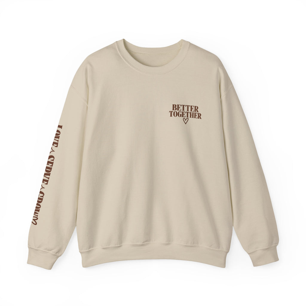 Crewneck Sweatshirt — "Better Together" Good People, Good Energy Graphic