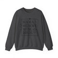 Mama. Mommy. Mom. Bruh. Crewneck Sweatshirt