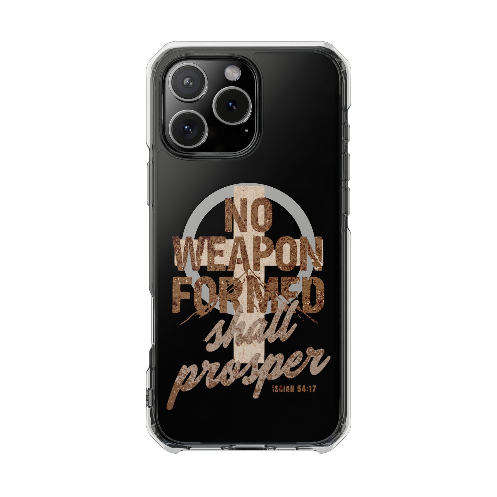 Magnetic Clear Phone Case "No Weapon Formed Shall Prosper"