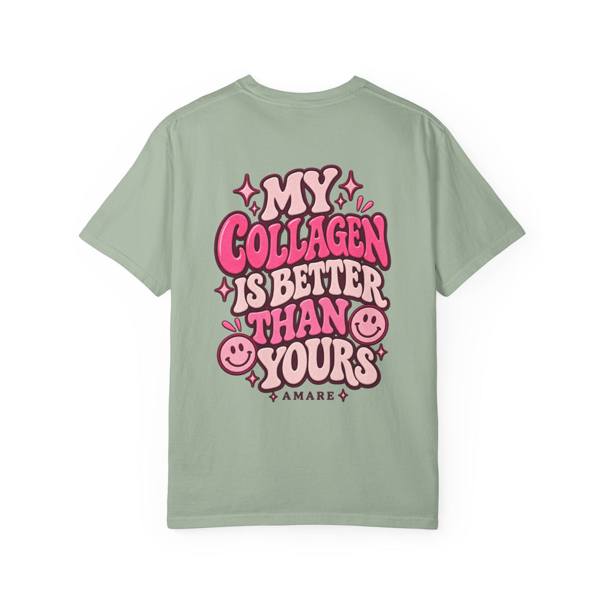 Collagen Club Tee — "My Collagen Is Better Than Yours" Graphic T-Shirt