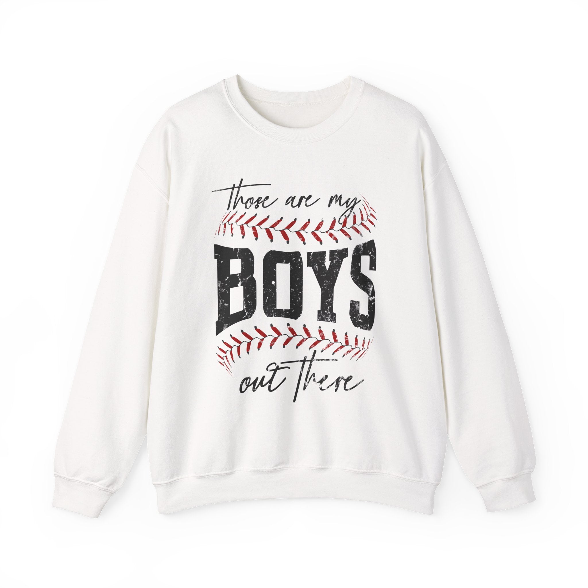 Those Are My Boys Baseball Sweatshirt