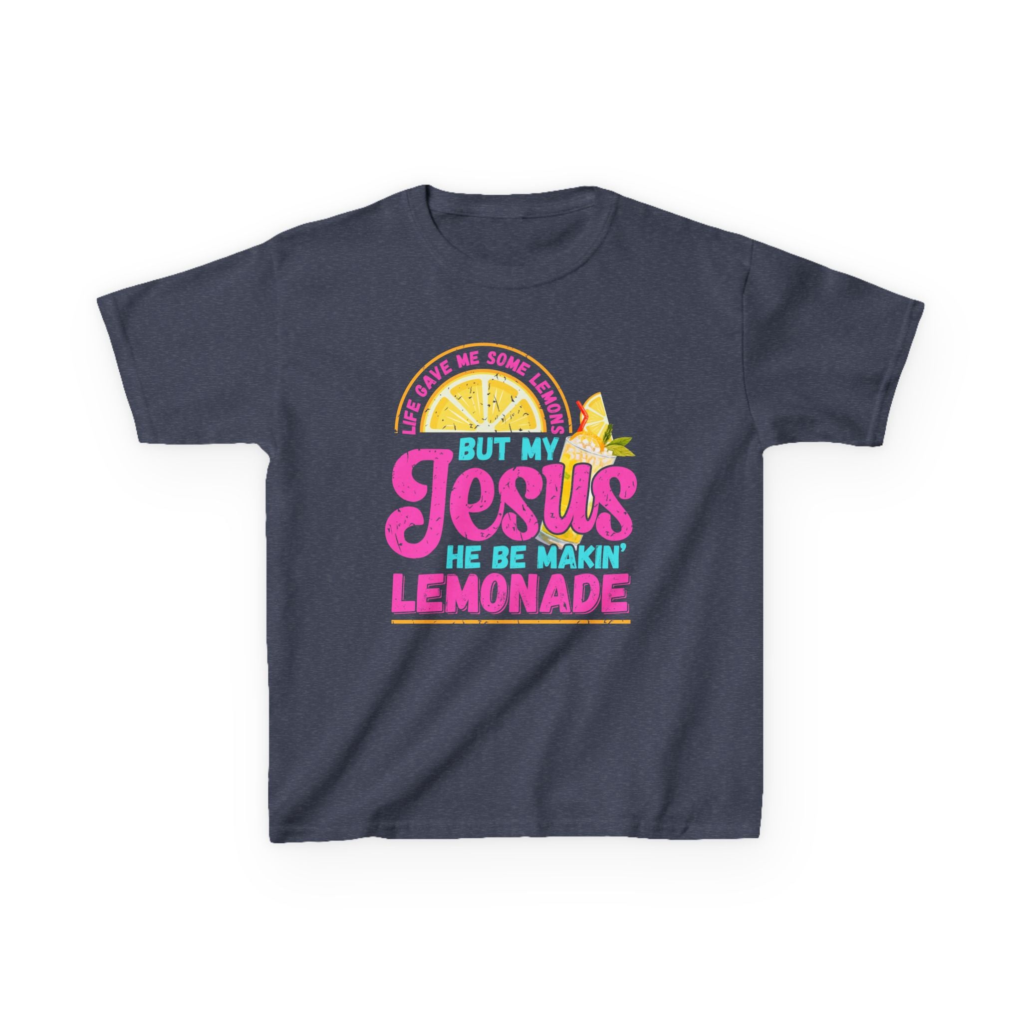 Kids T-Shirt — “But My Jesus He Be Makin’ Lemonade” Christian Lemonade Tee