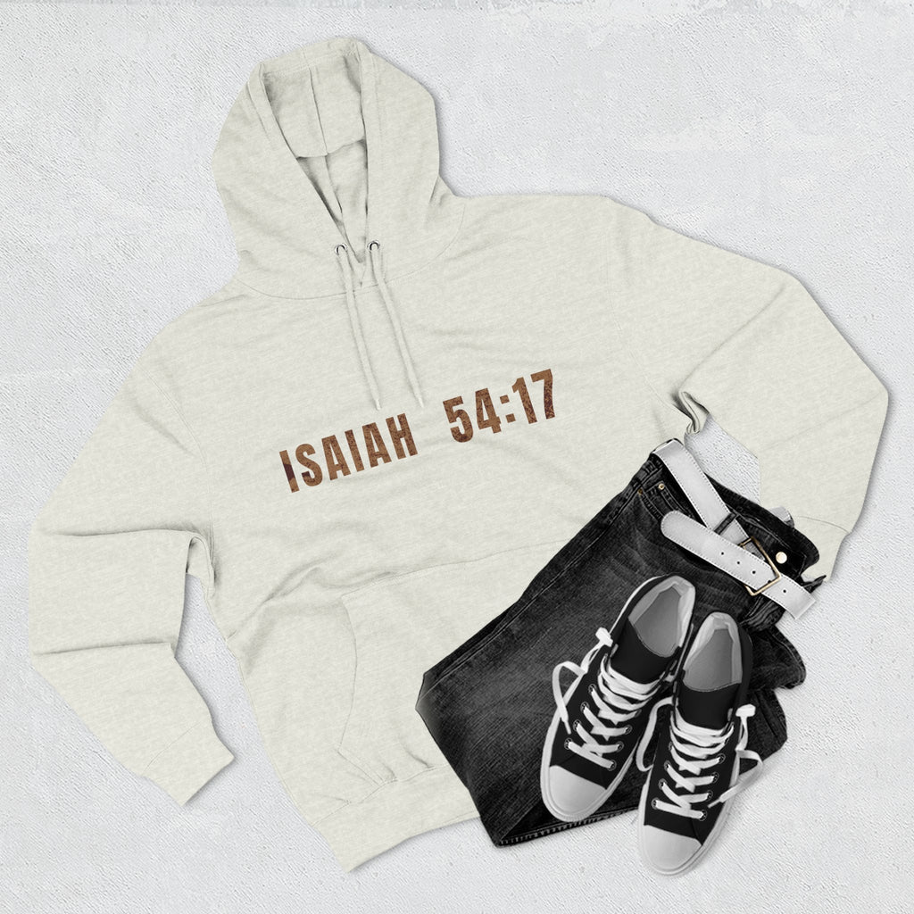 Isaiah 54:17 Hoodie "No Weapon Formed Shall Prosper"