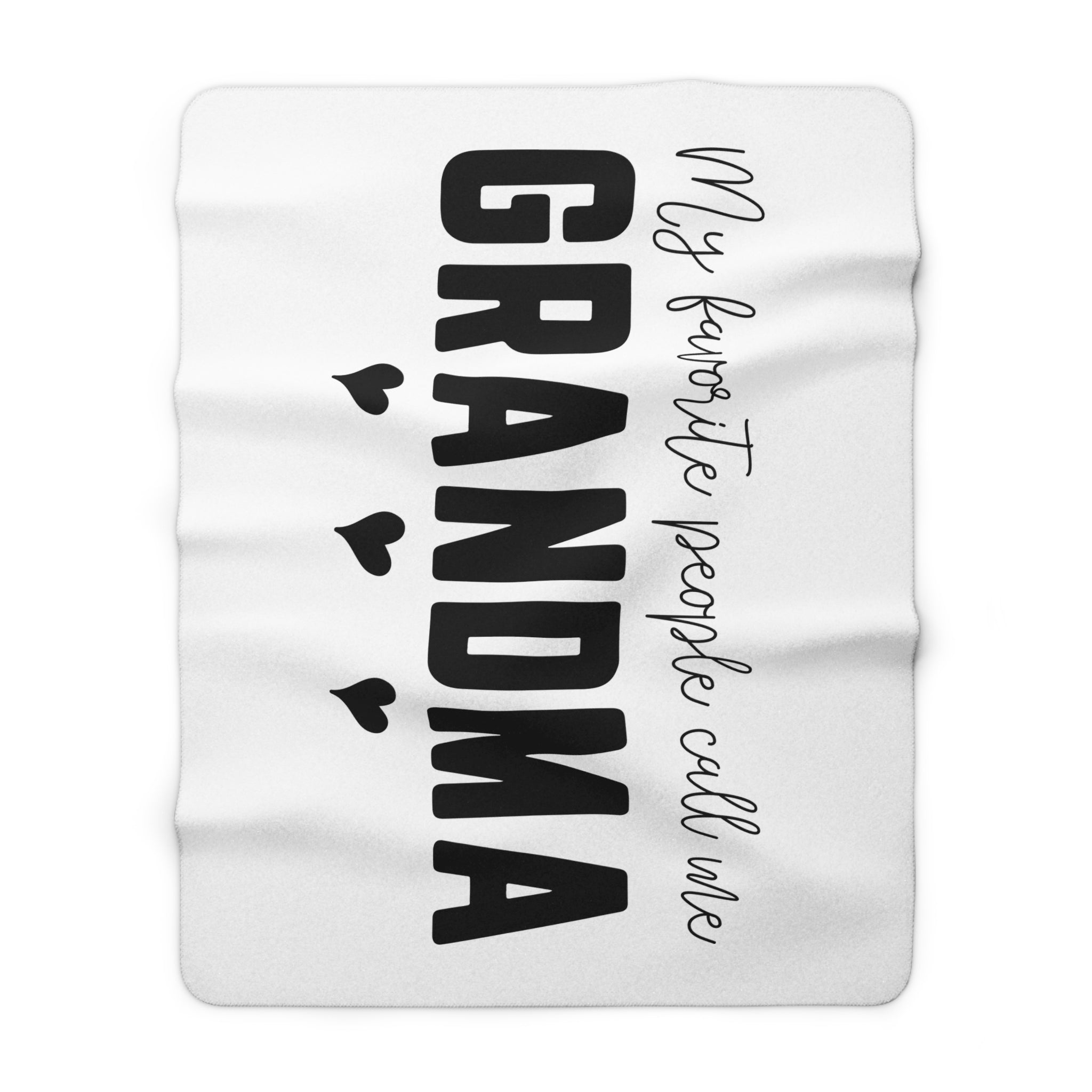 Sherpa Blanket — "My Favorite People Call Me Grandma" Cozy Throw